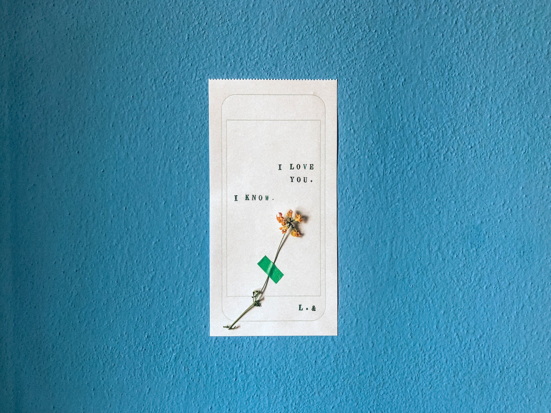 A poster of a romantic message